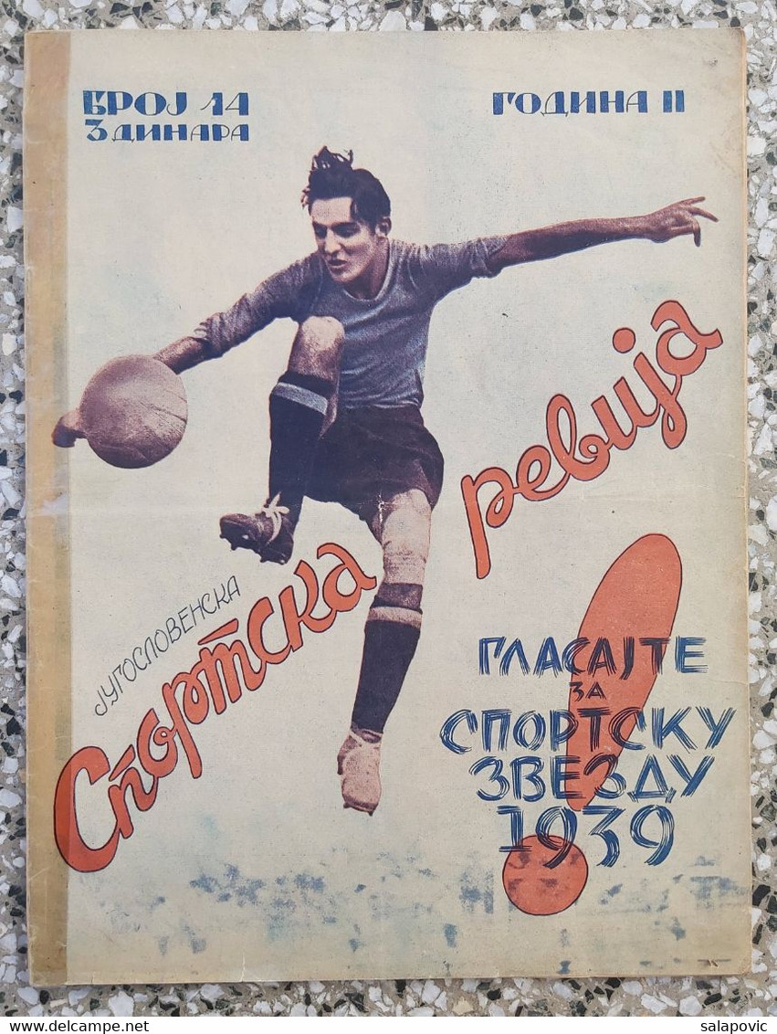 JUGOSLOVENSKA SPORTSKA REVIJA BR.14, 1939 KRALJEVINA JUGOSLAVIJA, NOGOMET, FOOTBALL, KINGDOM YUGOSLAVIA - Livres