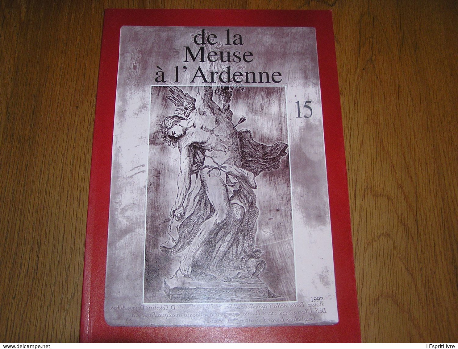 DE LA MEUSE A L ARDENNE N° 15 Godinne Frahan Eglise Hastière Abbaye Waulsort Bertrix Lenzen Hierges Awenne Ambly Croix - Bélgica