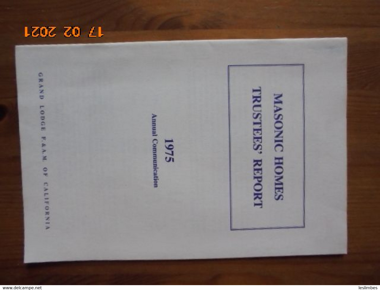 Masonic Homes Trustees' Report: 1975 Annual Communication. Grand Lodge F.&A.M. Of California - 1950-Oggi