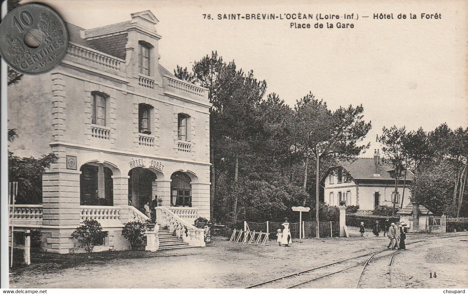 44 -Très Belle Carte Postale Ancienne De SAINT BREVIN L'OCEAN Hotel De La Forèt Place De La Gare - Saint-Brevin-l'Océan