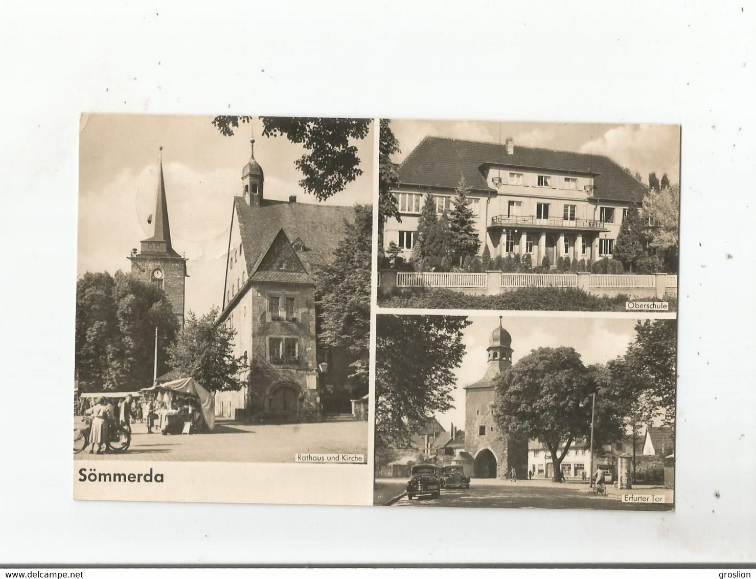 SOMMERDA  RATHAUS UND KIRCHE. PBERSCHULE. ERFURTER TOR - Soemmerda