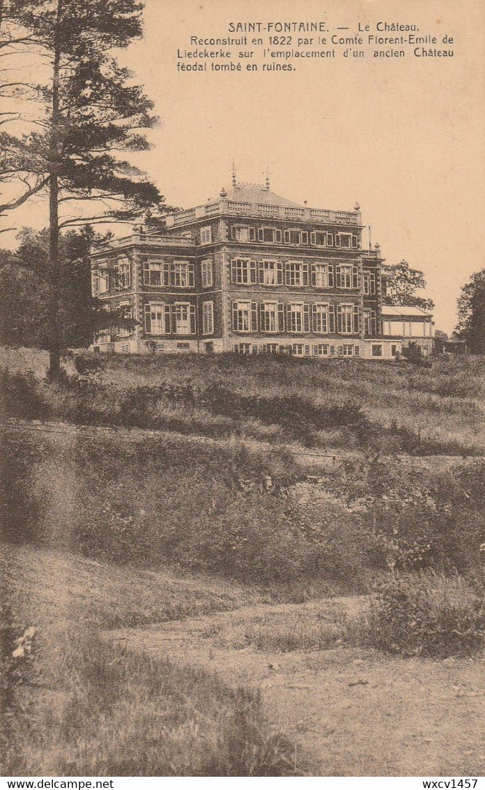 Havelange , Chateau De Saint Fontaine ,  Reconstruit En 1822 Par Le Comte Florent-Emile De Liedekerke - Havelange