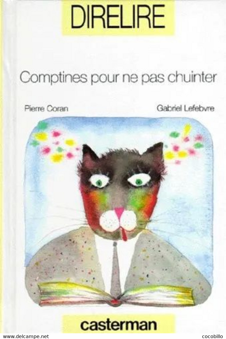 Comptines Pour Ne Pas Chuinter - De Pierre Coran - Editions Casterman - 1989 - Casterman