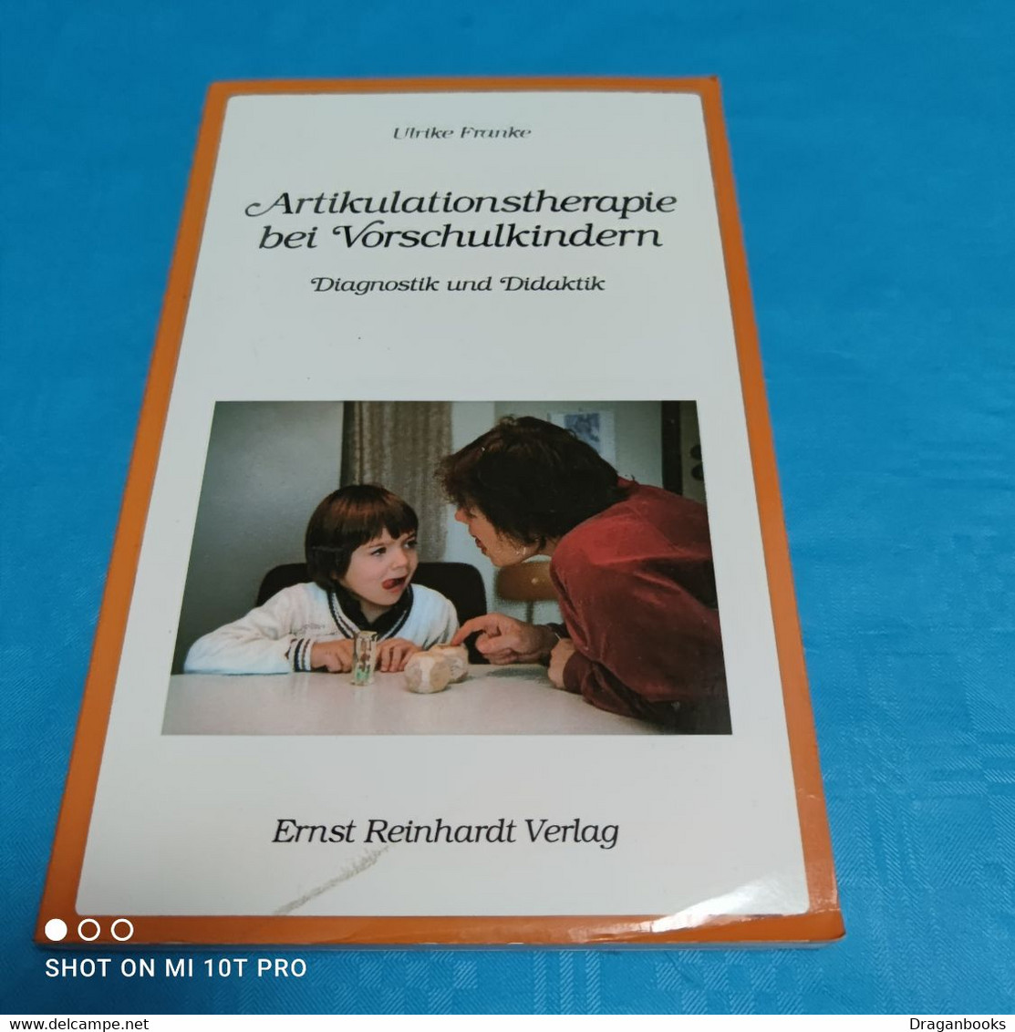Ulrike Franke - Artikulationstherapie Bei Vorschulkindern - Psychologie
