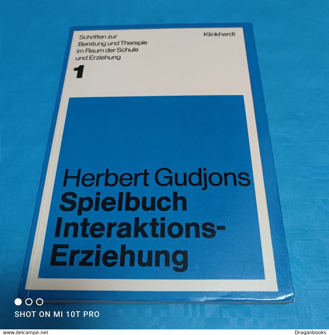 Herbert Gudjons - Spielbuch Interaktionserziehung 1 - Psychologie