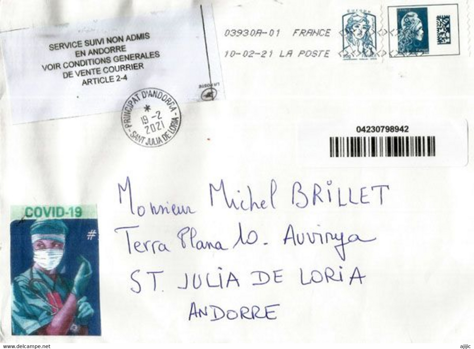 SERVICE SUIVI NON ADMIS EN ANDORRE  (vignette) Sur Lettre France Adressée Andorra, Avec Timbre à Date Arrivée - Lettres & Documents