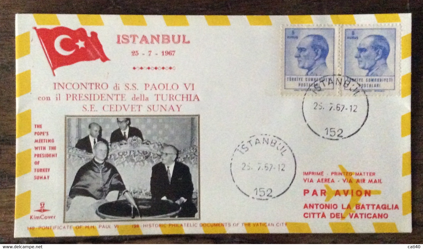 S.S.PAOLO VI  VIAGGIO IN TURCHIA  25/7/1967 - DUE BUSTE UFFICIALI - Briefe U. Dokumente