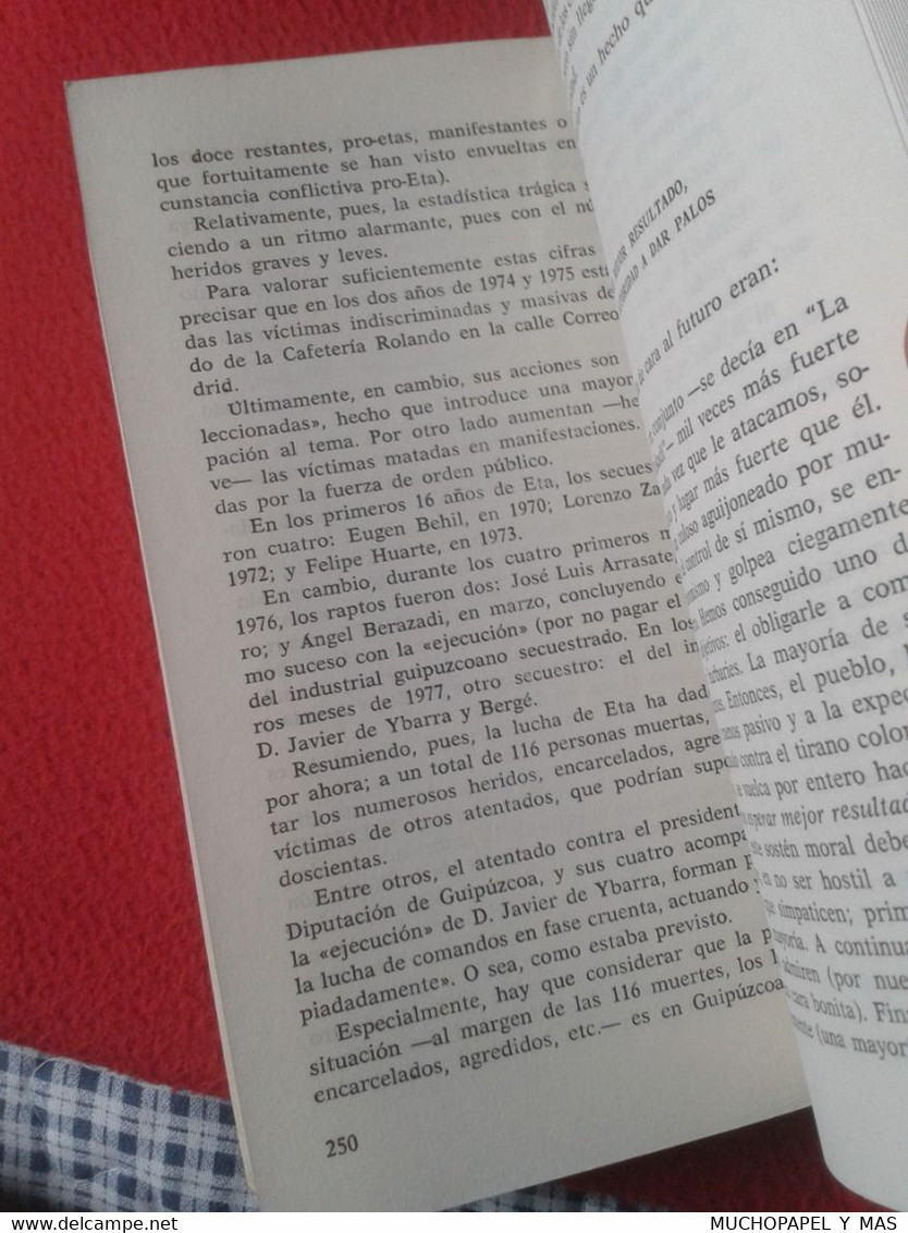 LIBRO EUSKADI: AMNISTÍA ARRANCADA JOSE MARÍA PORTELL DOPESA 1977 TERRORISMO ETA PAÍS VASCO TERRORISM TERRORISME AMNISTIE