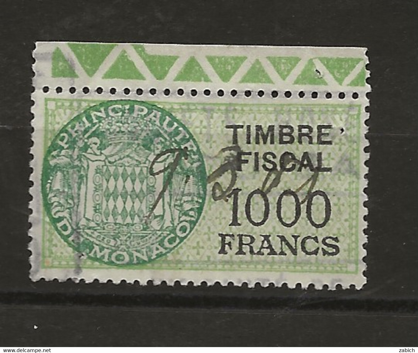 TIMBRES FISCAUX DE MONACO SERIE UNIFIEE  De 1949   N°19  1000 Francs Vert Oblitéré Cote 80€ - Fiscaux