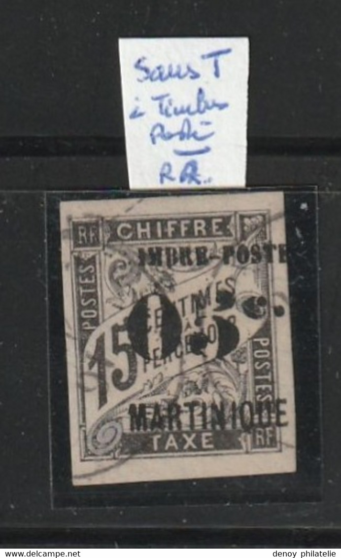 Martinique N° 20 Oblitéré Sans T A Timbre (variété) - Used Stamps