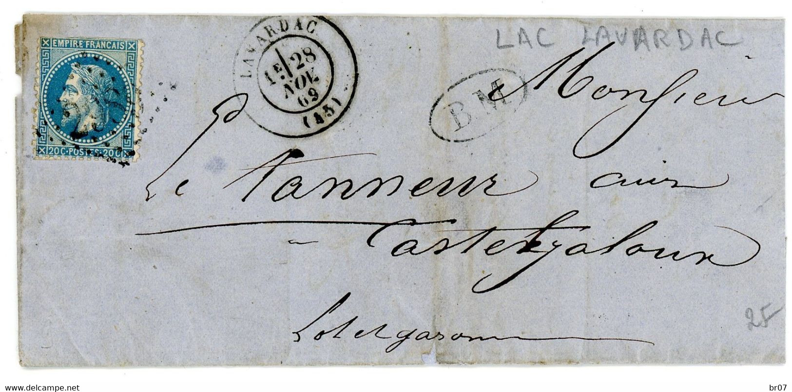 LOT ET GARONNE LAC DATEE LAVARDAC 1869 LAVARDAC T17 GC 2989 + BM BOITE MOBILE => CASTELJALOUX  SCAN VERSO DIVERS CACHETS - 1849-1876: Période Classique