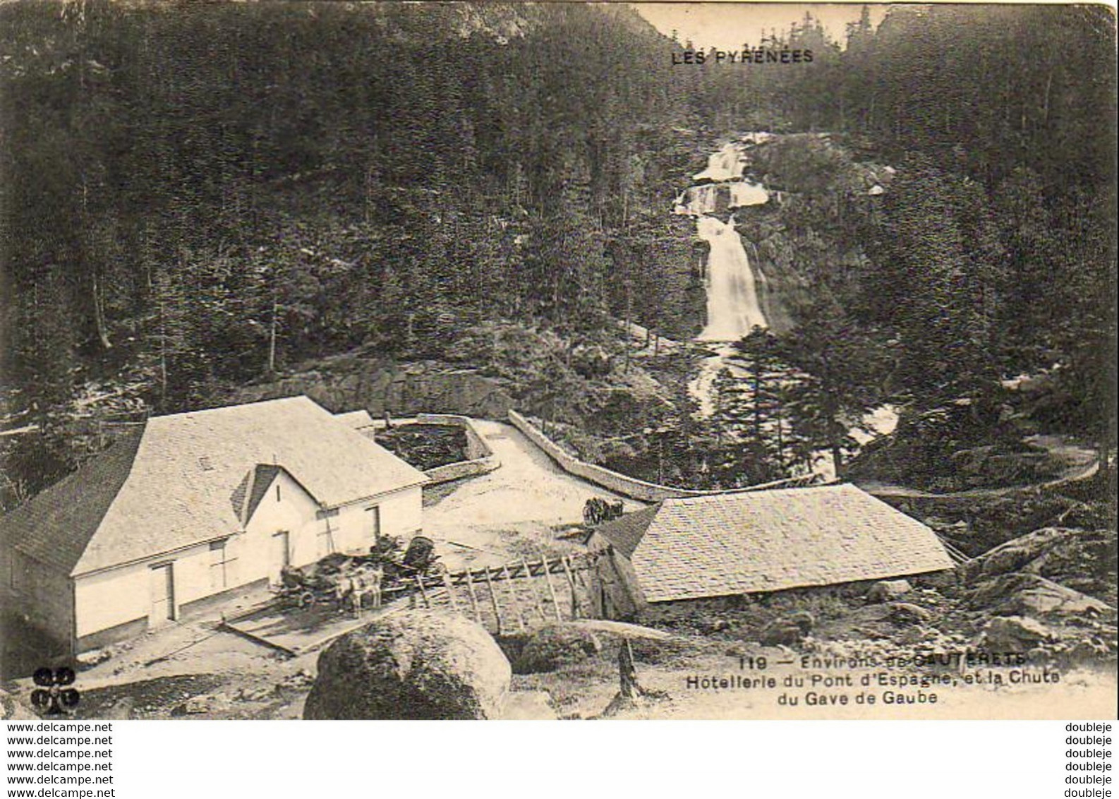 D65  CAUTERETS  Hôtellerie Du Pont D' Espagne, Et La Chute Du Gave De Gaube  ..... - Cauterets