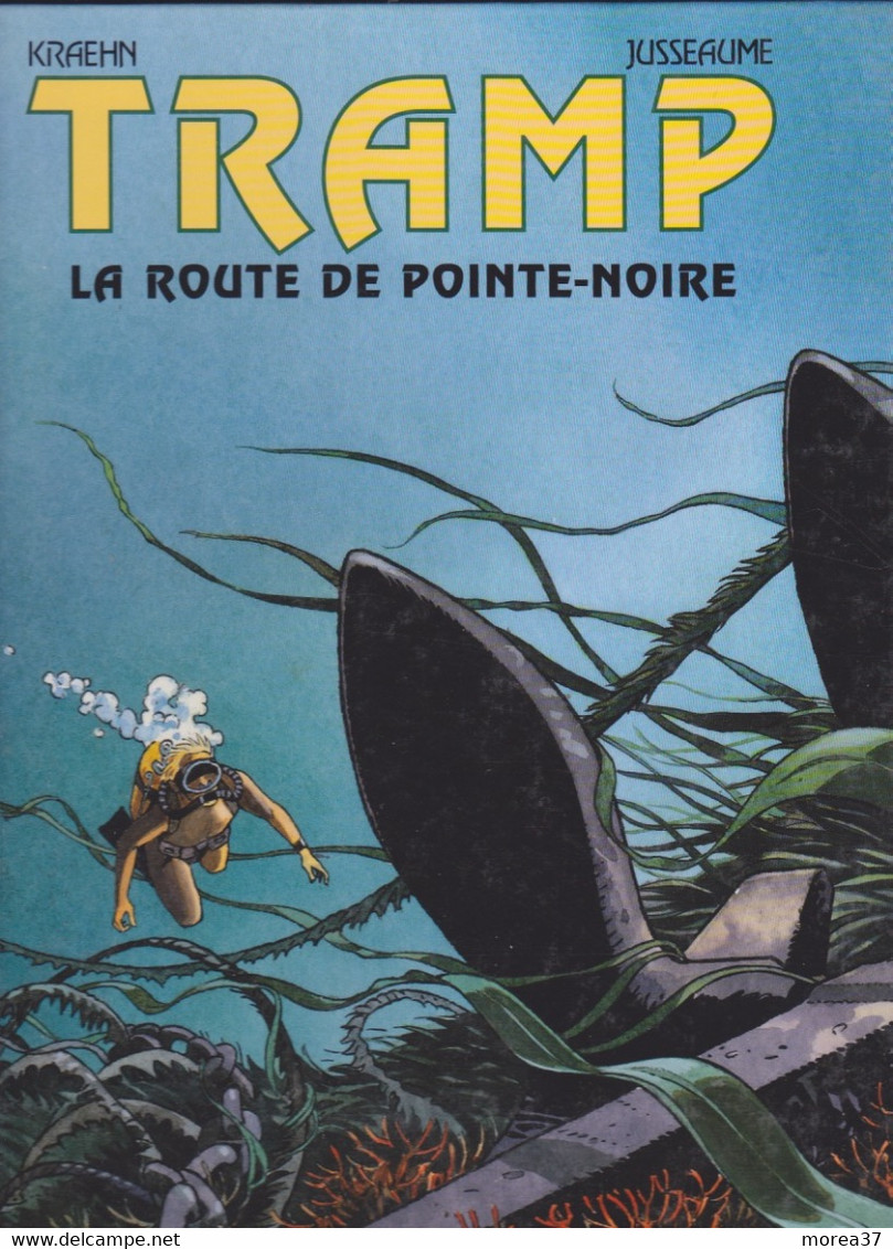 TRAMP La Route De Pointe Noire EO   De  KRAEHN   DARGAUD - Tramp