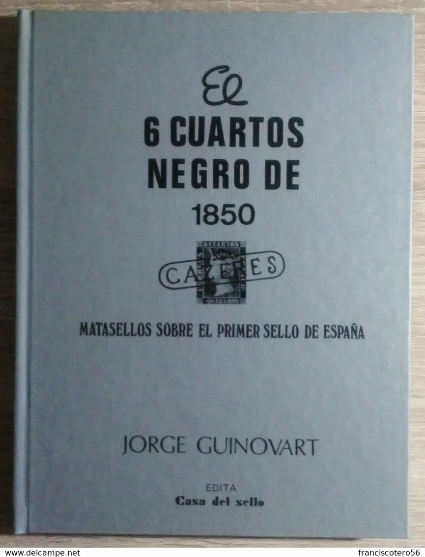 España: Año. 1984 - El 6 Cuartos Negro De 1850 De (Jorge Guinovart) - Materiale E Accessori