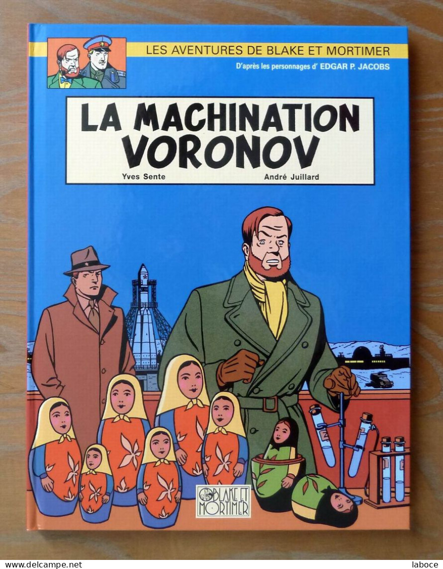 JUILLARD BLAKE & MORTIMER Machination Voronov EO Neuf - Blake Et Mortimer