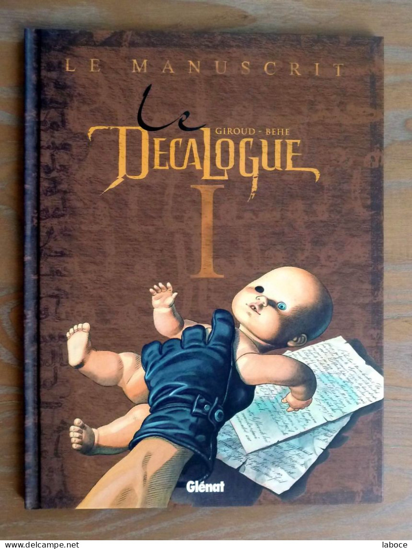 BEHE GIROUD LE DECALOGUE 1 EO NEUF - Décalogue, Le