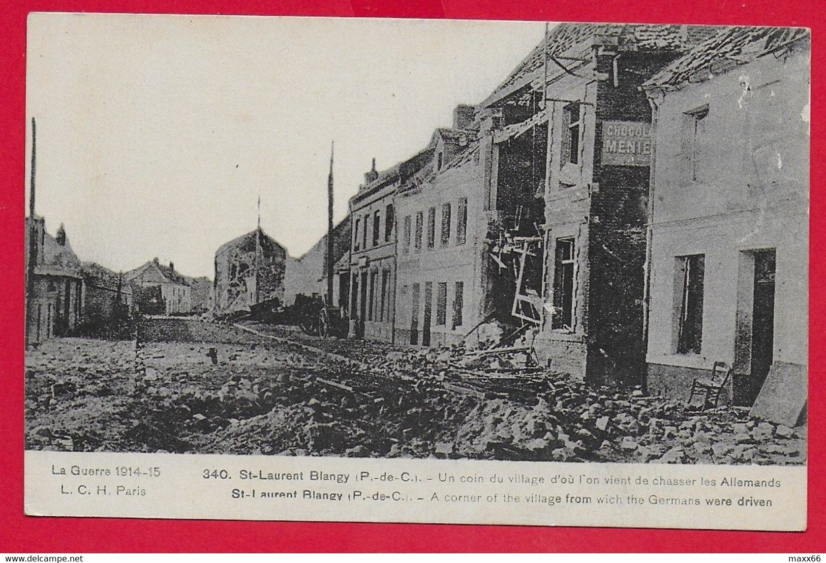 CARTOLINA NV FRANCIA - St LAURENT BLANGY - La Guerre 1914-15 - Un Coin Du Village D'ou L'on Vient De Chasser Le - 9 X 14 - Saint Laurent Blangy