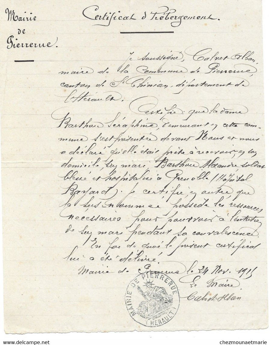 1915 PIERRERUE (HERAULT) - CERTIFICAT D HEBERGEMENT DU MAIRE CALVET ALBAN POUR BARTHOU ALEXANDRE SOLDAT BLESSE - Documents Historiques