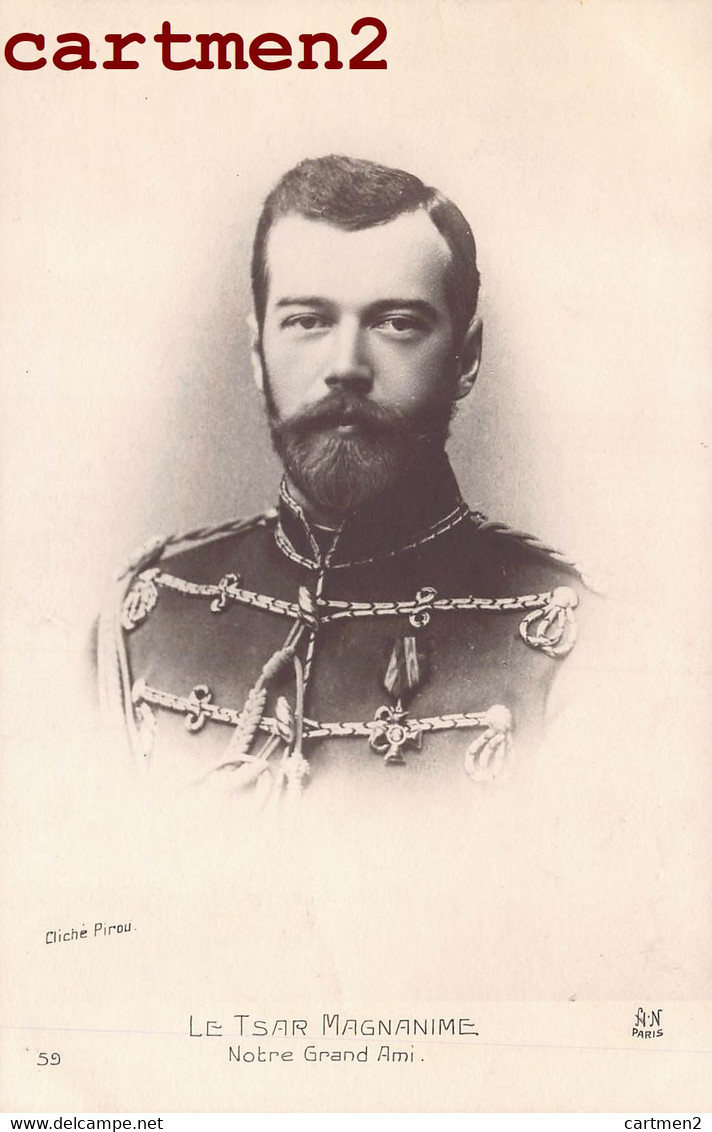 LE TSAR NICOLAS II " NOTRE GRAND AMI " RUSSIE RUSSIA TZAR ROMANOV - Russland