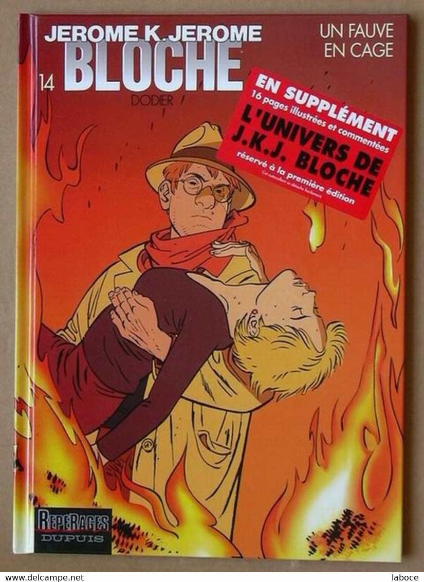 DODIER - JEROME K JEROME BLOCHE N°14 EO Avec Pages Supplémentaires - JKJ Bloche