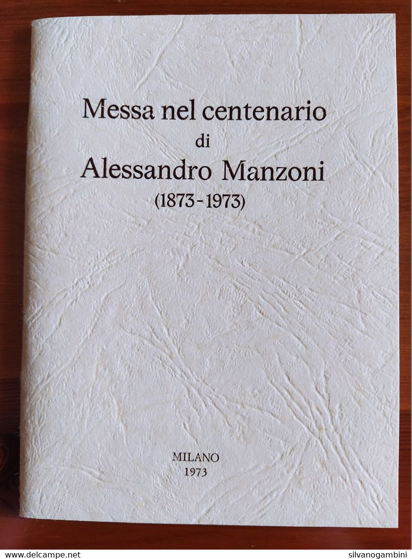 ORIGINALE VATICANO, DUOMO DI MILANO MESSA 1973, CENTENARIO DELLA MORTE DI ALESSANDRO MANZONI - Libri Antichi