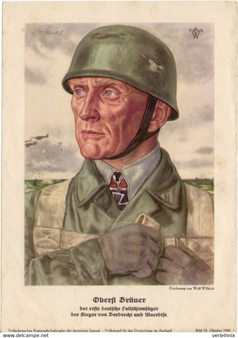 Oberst Bräuer, Der Erste Deutsche Fallschirmjäger, Der Sieger Von Dordrecht Und Moerdijk Willrich VDA Bild 19 DIN A5 - 1939-45