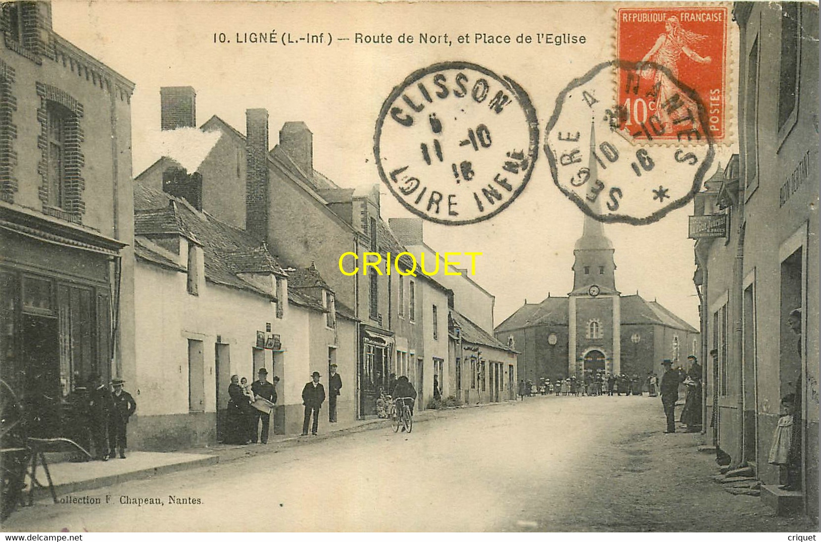44 Ligné, Route De Nort Et Place De L'Eglise, Animation Devant Les Maisons..., Affranchie Segré-Nantes,1916 - Ligné