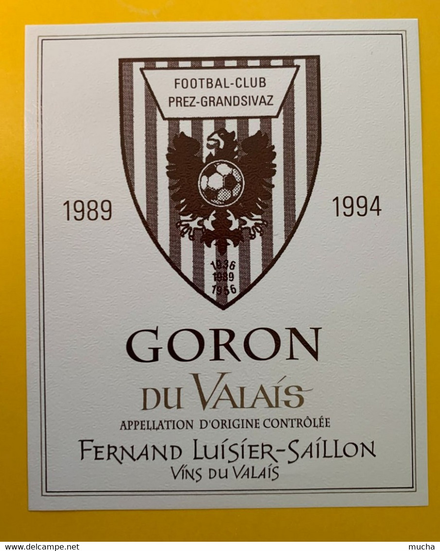 18334 - Football-Club Prez-Grandsivaz 1989 - 1994 Goron Du Valais Fernand Luisier - Fussball