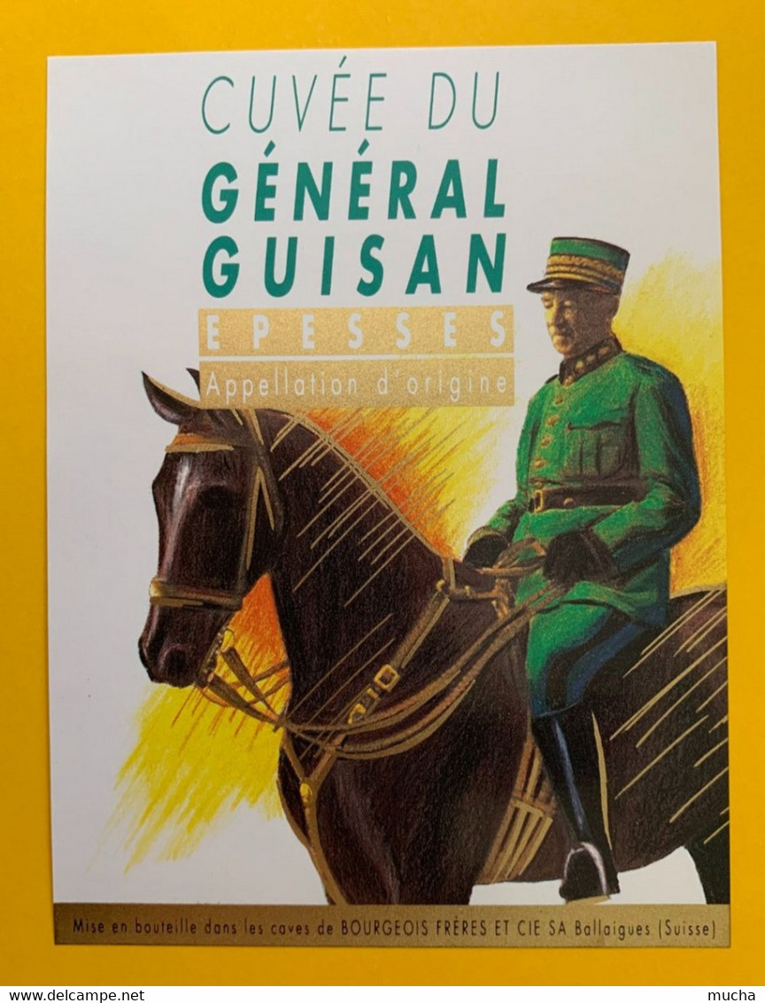 18367 - Suisse Cuvée Du Général Guisan Epesses - Militär