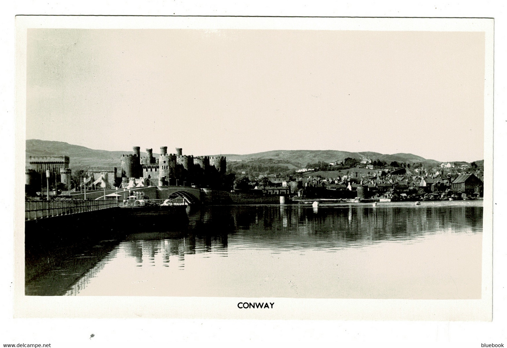 Ref 1473 - Real Photo Postcard - Conway & Castle - Caernarvonshire Wales - Caernarvonshire