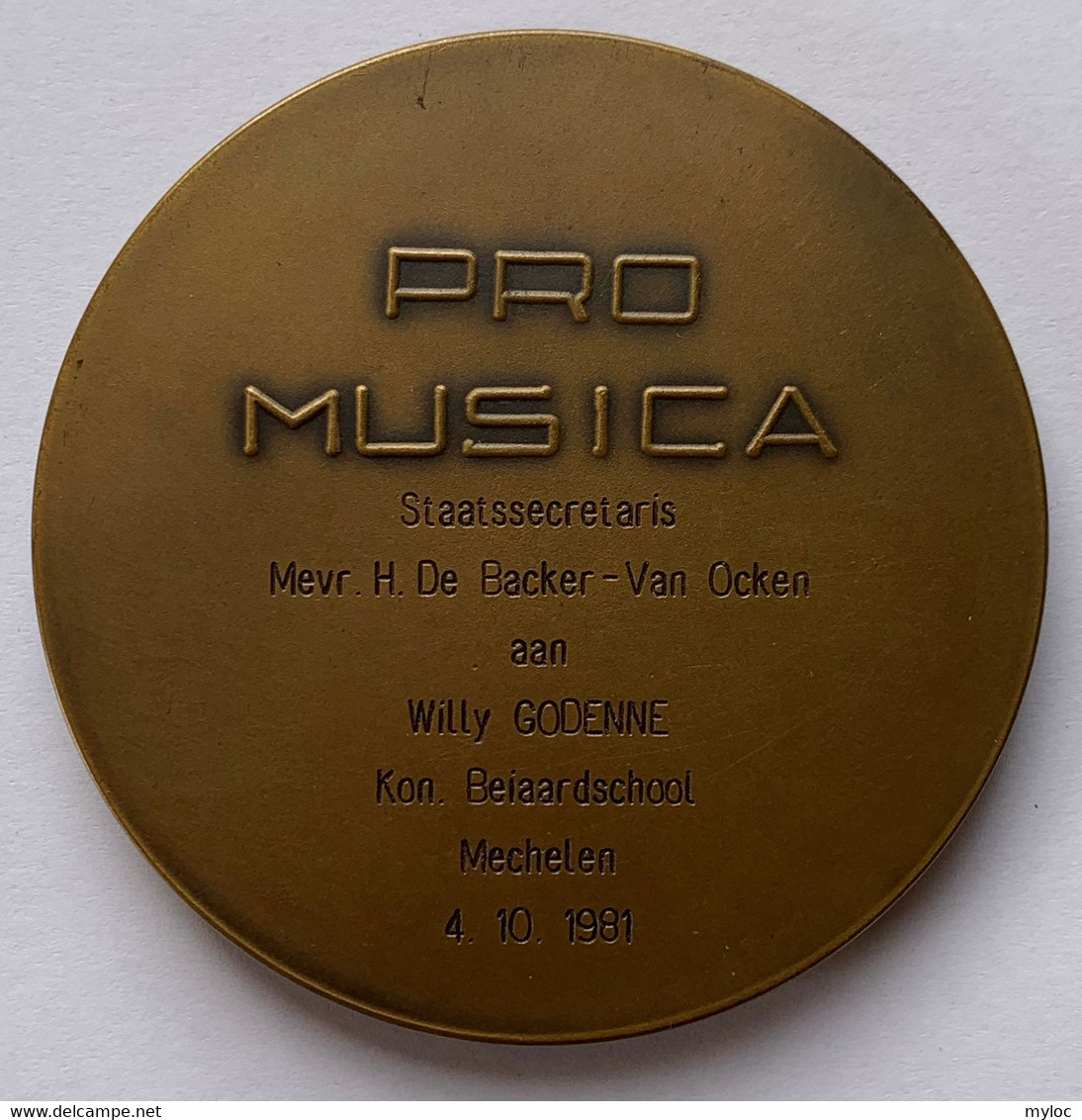 Médaille Bronze. Pro Musica. Aan Willy Godenne Kon. Beiaardschool Mechelen 1981. Marcel Rau - Unternehmen