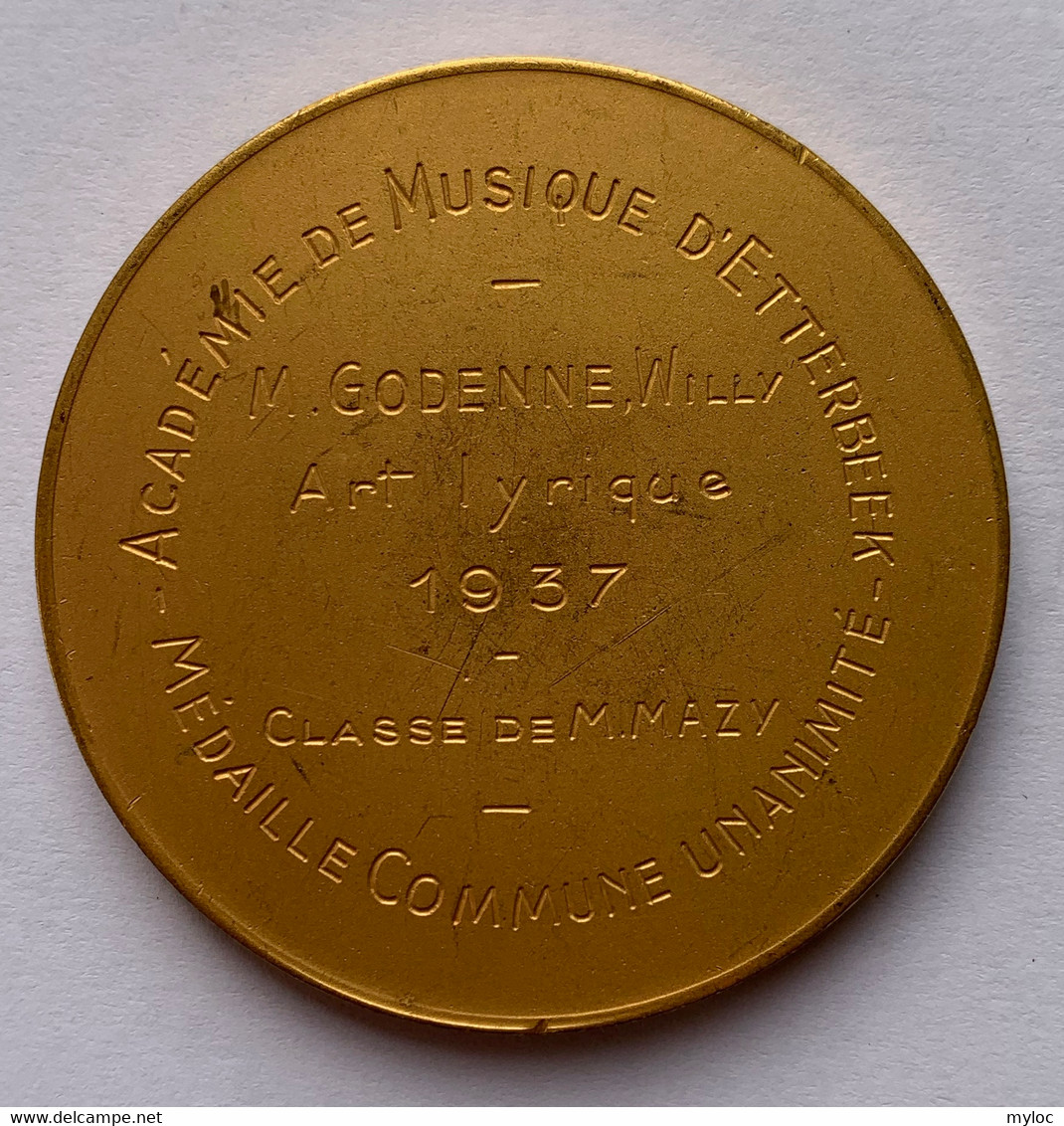 Médaille Bronze. Commune D'Etterbeek. Académie De Musique. M. Willy Godene Art Lyrique Classe M. Mazy 1937 - Profesionales / De Sociedad