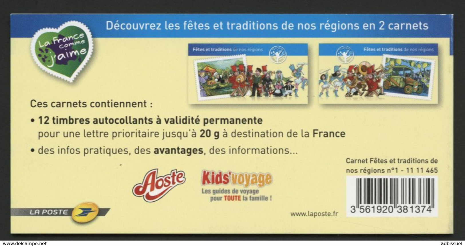 Carnet AUTOADHESIF BC 566 "Fêtes Et Traditions De Nos Régions" 2011. Vendu à La Valeur Faciale. Neuf. TB - Commémoratifs