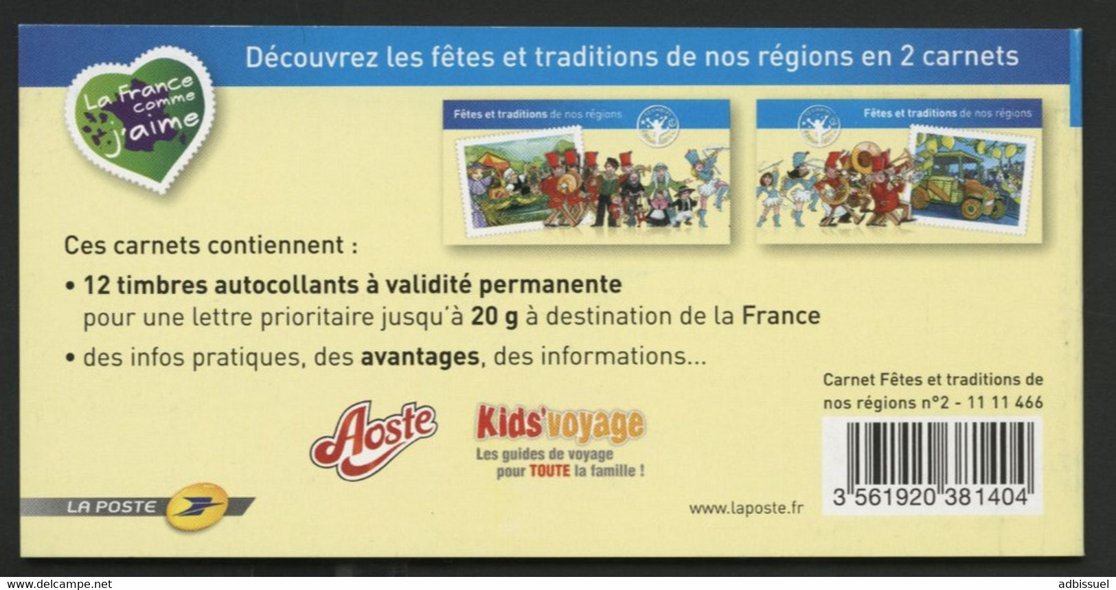 Carnet AUTOADHESIF BC 578 "Fêtes Et Traditions De Nos Régions" 2011. Vendu à La Valeur Faciale. Neuf. TB - Commémoratifs