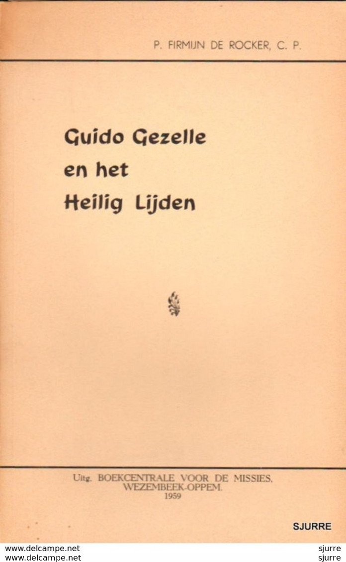 Guido Gezelle En Het Heilig Lijden - P. Firmin De Rocker - Dichtung