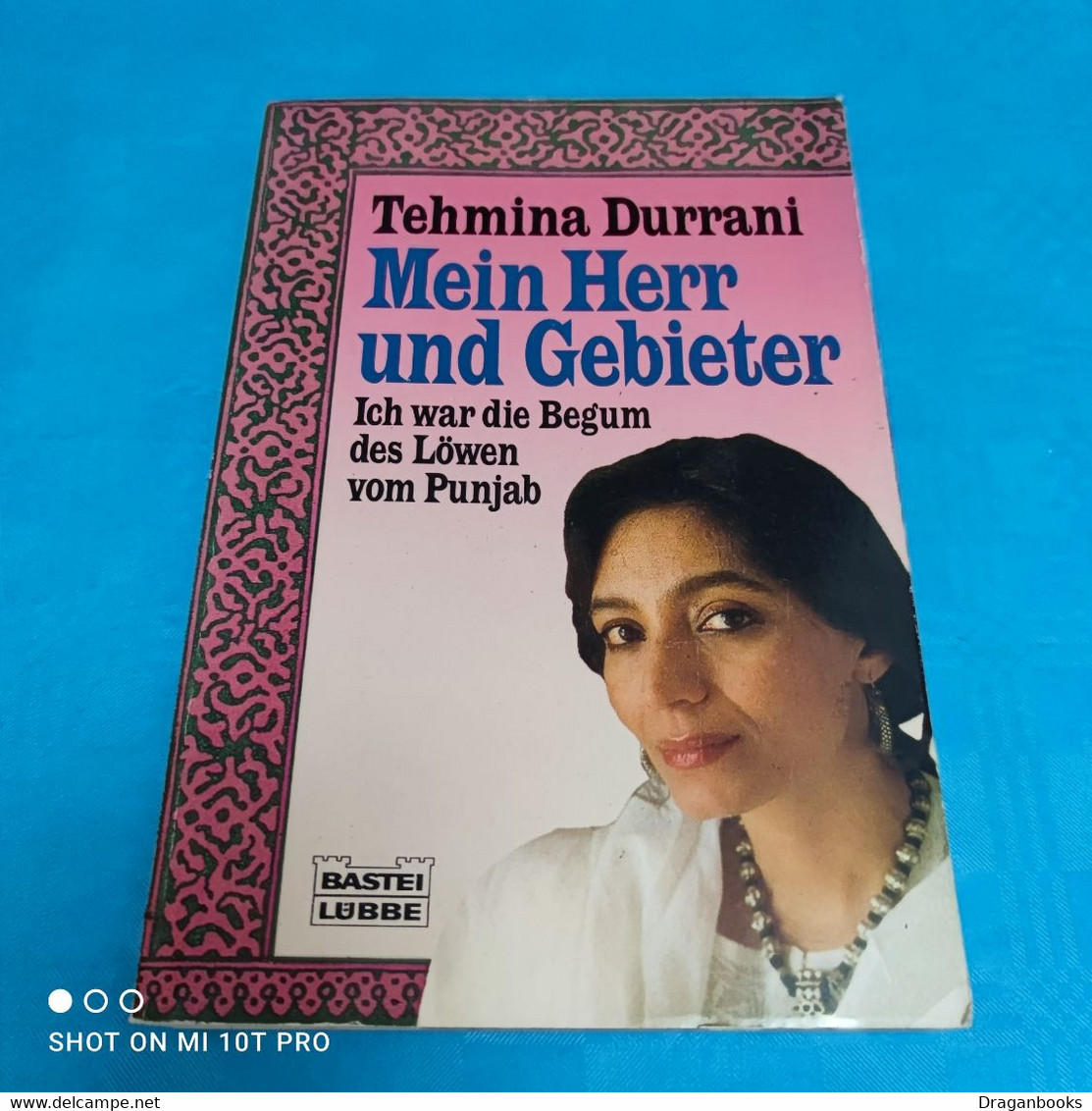 Tehmina Durrani - Mein Herr Und Gebieter - Biografía & Memorias