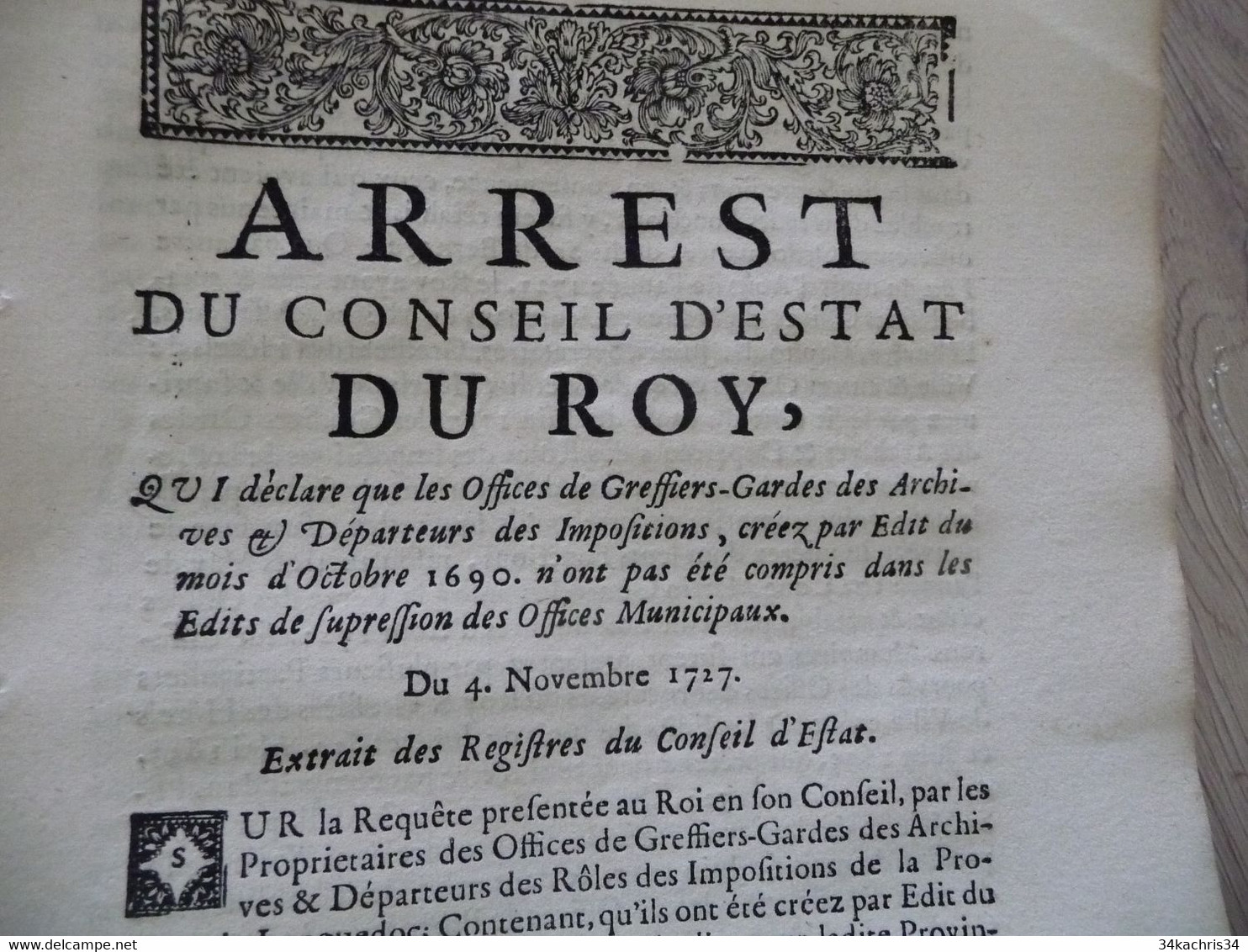 Arrest Conseil D'état Du Roi 04/11/1727 Offices Des Greffiers Gardes Des Archives .... - Décrets & Lois