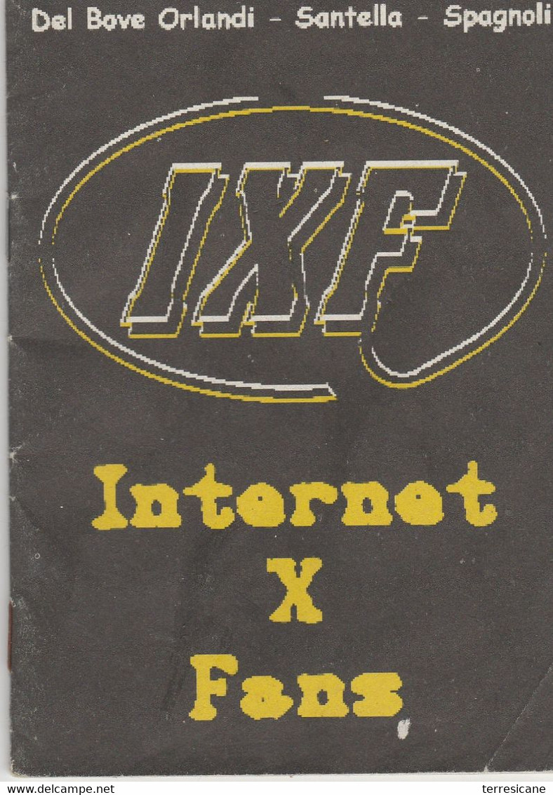 Internet X Fans Del Bove Santella Spagnoli Stampa Alternativa - Informatica