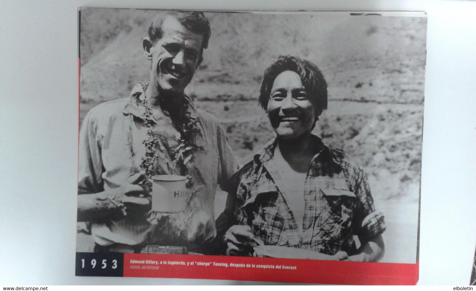 Fotos Que Hacen Historia Año 1953: Edmund Hillary Y El Sherpa Tensing - Autres & Non Classés