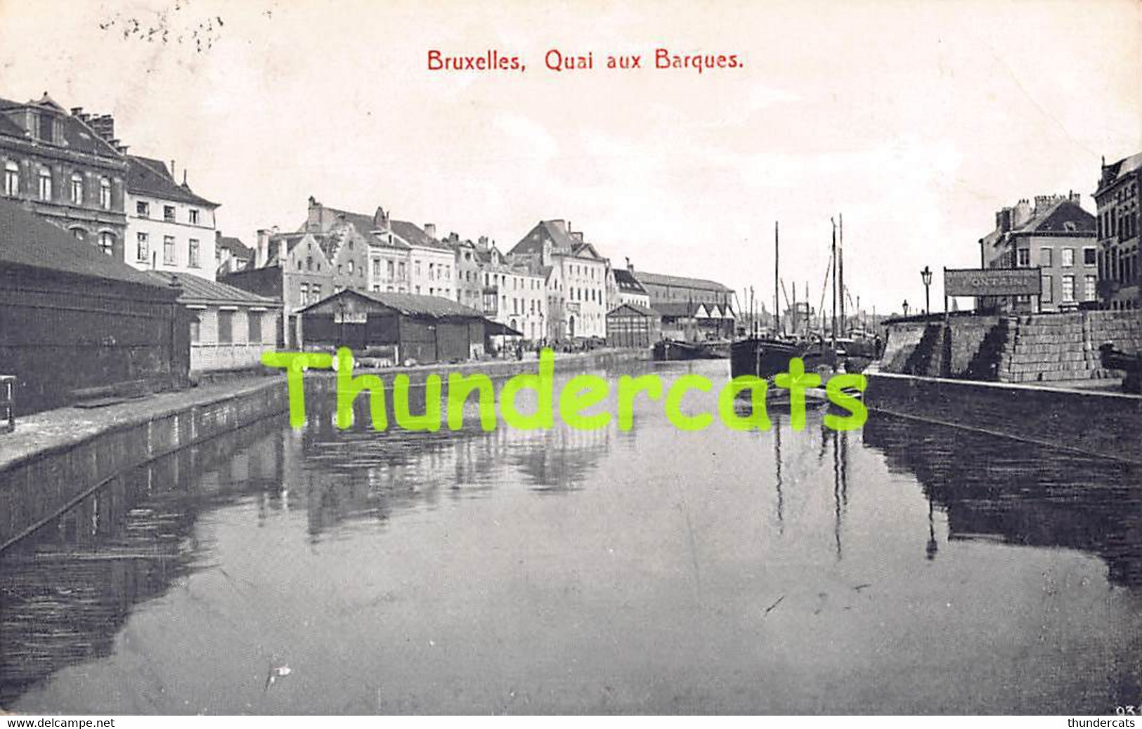 CPA BRUXELLES QUAI AUX BARQUES - Maritiem