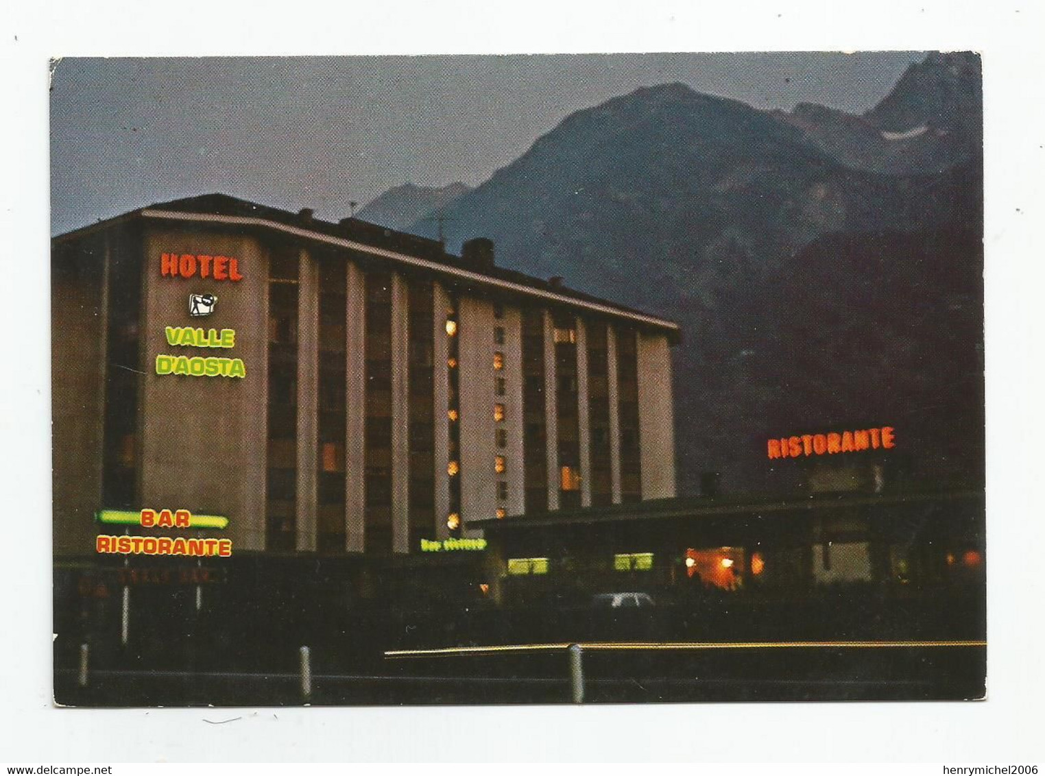 Italie Italia Italy Hotel Valle D'aosta Bar Ristorante Corso Ivrca , 174 Aosta - Aosta