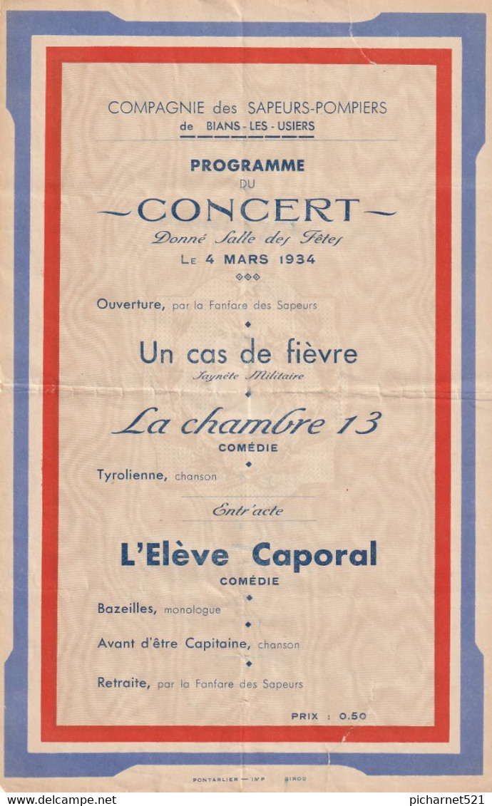 BIANS-les-USIERS (Doubs) - 4 Mars 1934 - Programme Du Concert Donné Par La Cie Des Sapeurs-Pompiers.  Bon état. - Programmi