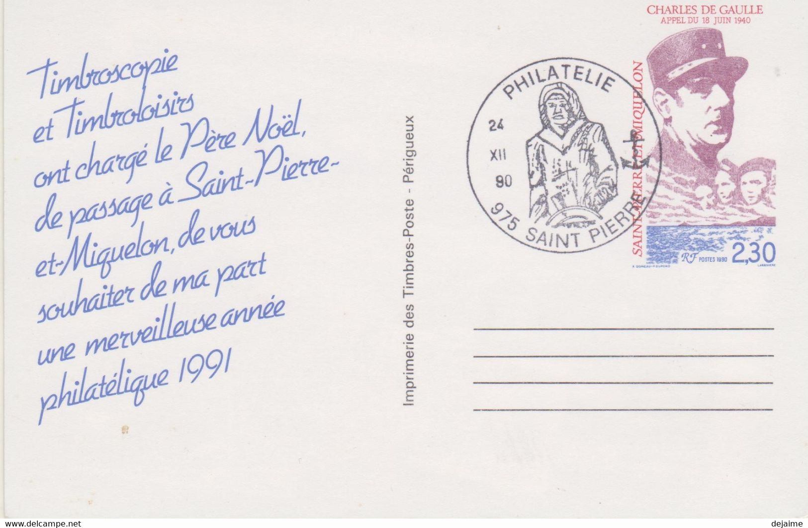 SAINT PIERRE ET MIQUELON 1991 Entier Postal Charles De Gaulle Cachet ST PIERRE 24 12 1991 Repiquage Privé Timbroscopie - Entiers Postaux