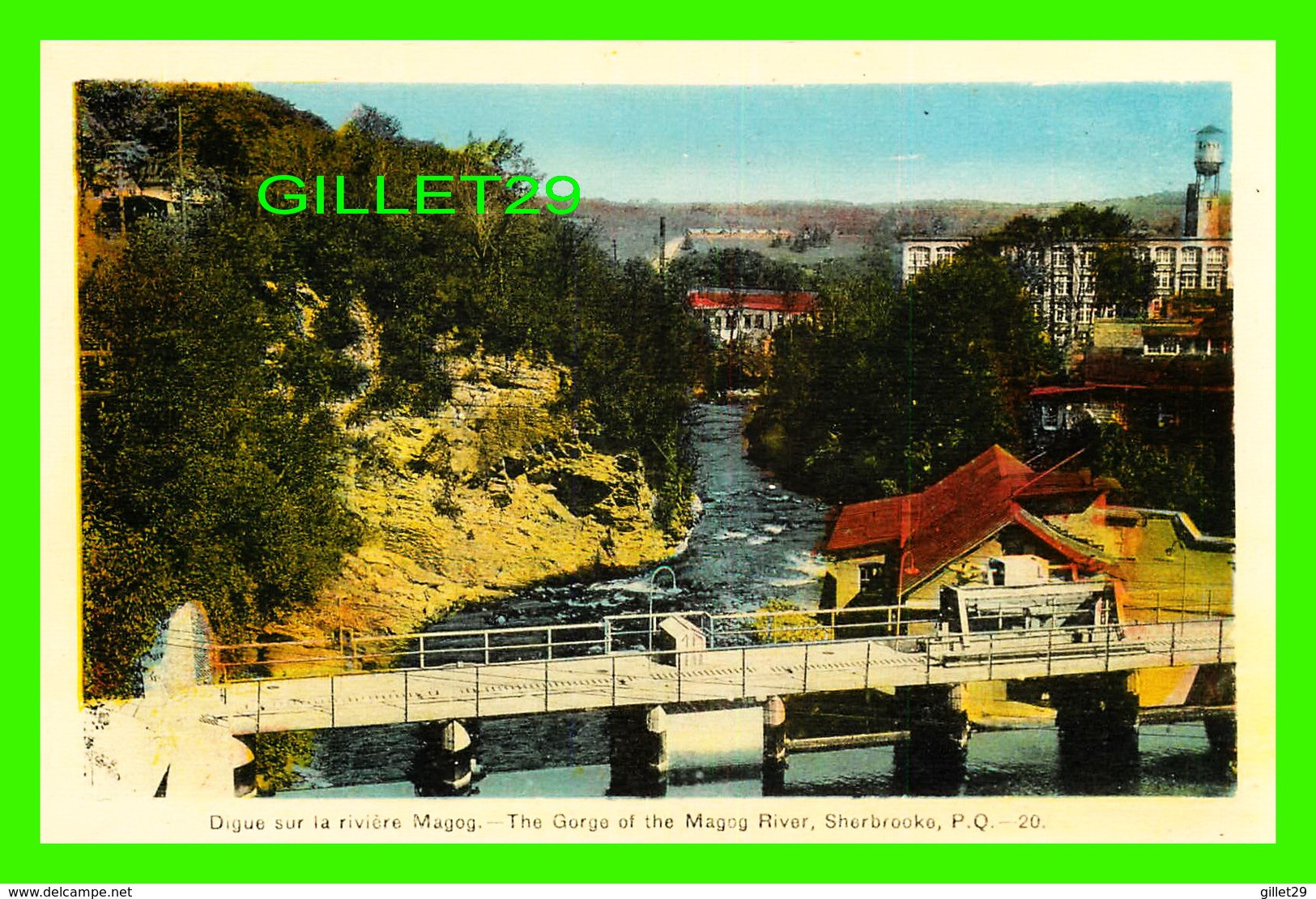 SHERBROOKE, QUÉBEC - DIGUE SUR LA RIVIÈRE MAGOG - THE GORGE OF THE MAGOG RIVER - PECO - - Sherbrooke