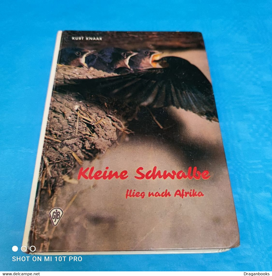 Kurt Knaak - Kleine Schwalbe Flieg Nach Afrika - Animales