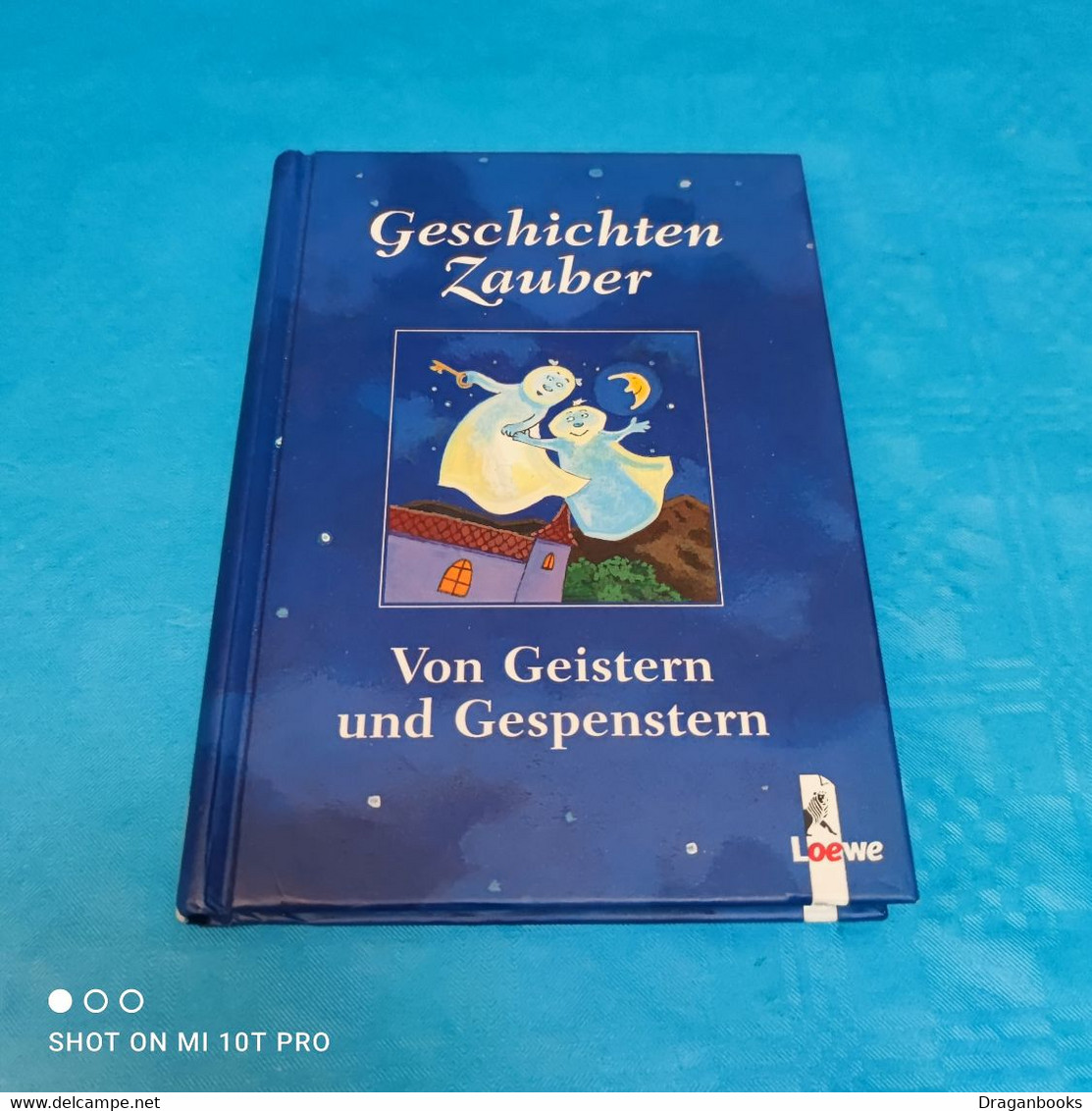 Geschichten Zauber Von Geistern Und Gespenstern - Andere & Zonder Classificatie