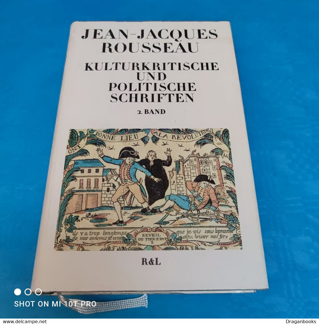 Jean Jacques Rousseau - Kulturkritische Und Politische Schriften Band 2 - Altri & Non Classificati