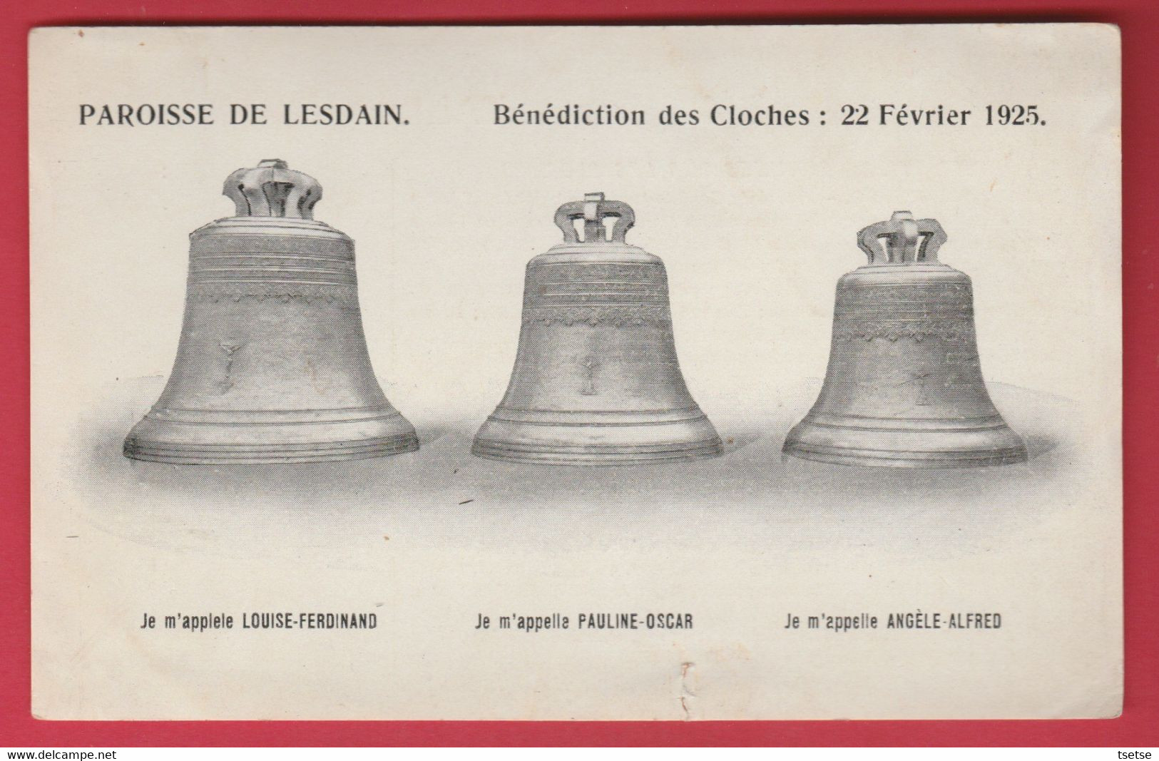 Lesdain ... Paroisse - Bénédiction Des Cloches, Le 22 Fèvrier 1925 ( Voir Verso, Spécial ) - Brunehaut