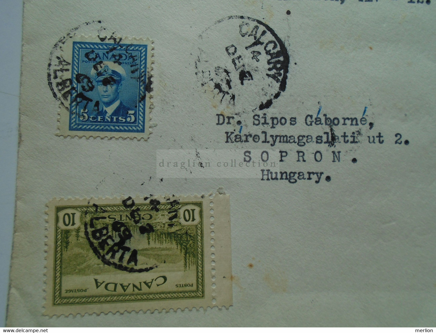 AV649.14 CANADA Airmail Cover  Cancel Calgary Alberta  1949 Sent To Sporon Hungary - Briefe U. Dokumente