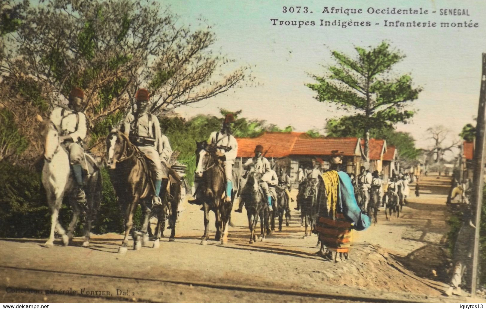 CPA - Afrique > Sénégal > Troupes Indigènes - Infanterie Montée - Collection Générale FORTIER Dakar - TBE - Senegal